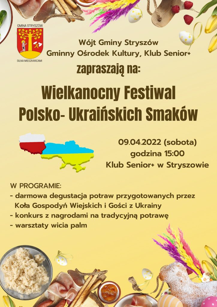 Wielkanocny Festiwal smaków Polsko – Ukraińskich smaków